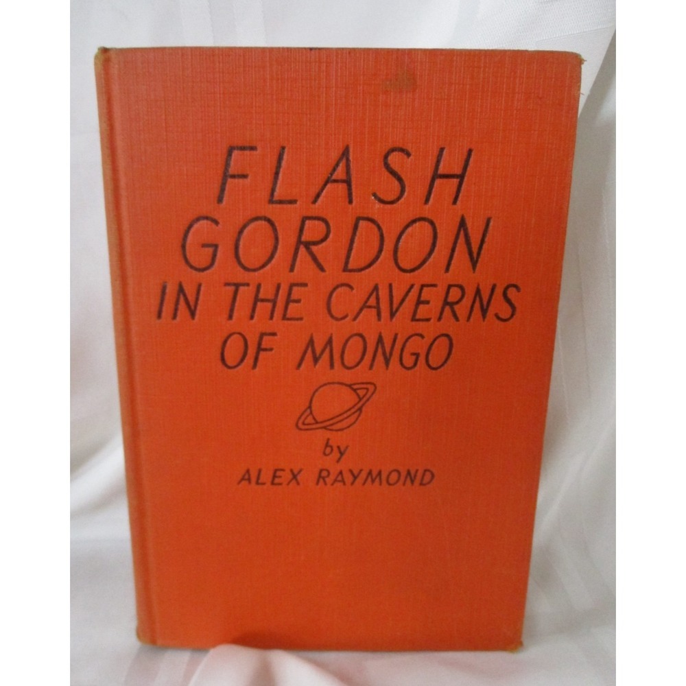 Flash Gordon in the Caverns of Mongo by Alex Raymond (1936, Hardcover)